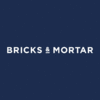 BRICKS & MORTAR